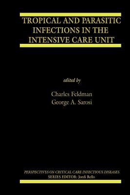 Tropical and Parasitic Infections in the Intensive Care Unit