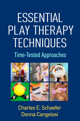 Essential Play Therapy Techniques