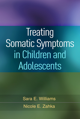 Treating Somatic Symptoms in Children and Adolescents