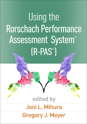 Using the Rorschach Performance Assessment System (R-PAS)