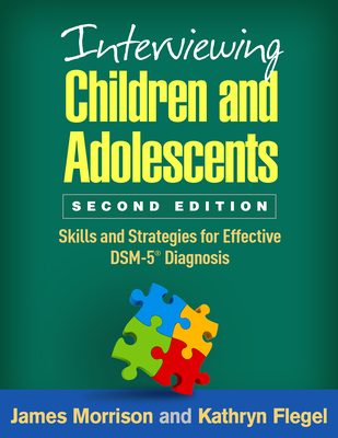 Interviewing Children and Adolescents