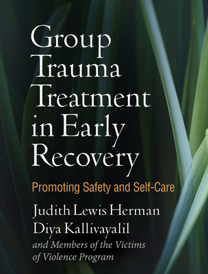 Group Trauma Treatment in Early Recovery