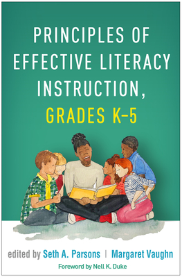 Principles of Effective Literacy Instruction, Grades K-5