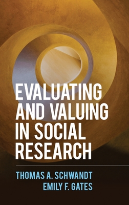 Evaluating and Valuing in Social Research
