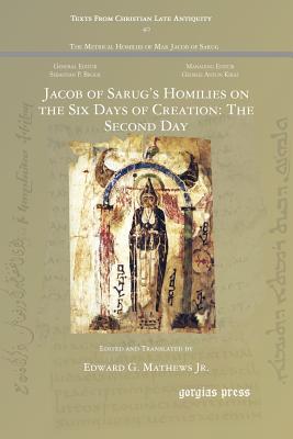 Jacob of Sarug's Homilies on the Six Days of Creation: The Second Day