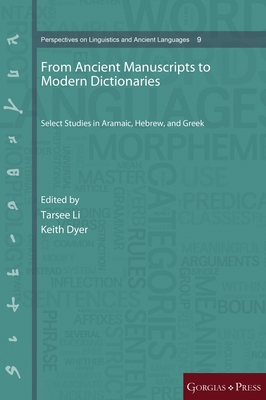 From Ancient Manuscripts to Modern Dictionaries