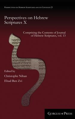 Perspectives on Hebrew Scriptures X