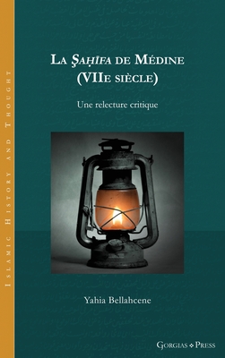 La Sahifa de Medine (VIIe siecle)