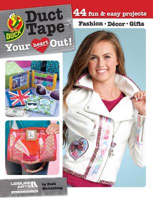 Duct tape your heart out!