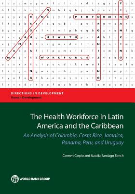 The Health Workforce in Latin America and the Caribbean