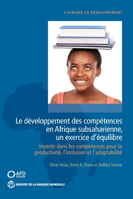 Le developpement des competences en Afrique subsaharienne, un exercice d'equilibre