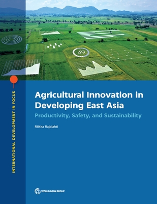 Agricultural Innovation in Developing East Asia