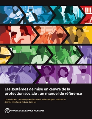 Les systemes de mise en oeuvre de la protection sociale