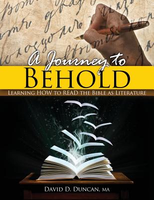 A Journey to Behold: Learning How to Read the Bible as Literature