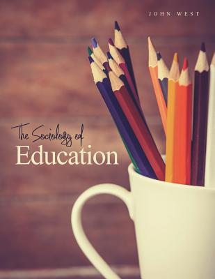 The Sociology of Education