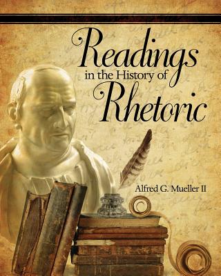 Readings in the History of Rhetoric