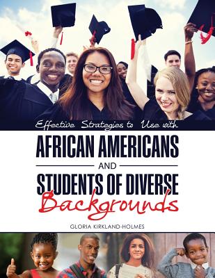 Effective Strategies to Use with African Americans and Students of Diverse Backgrounds