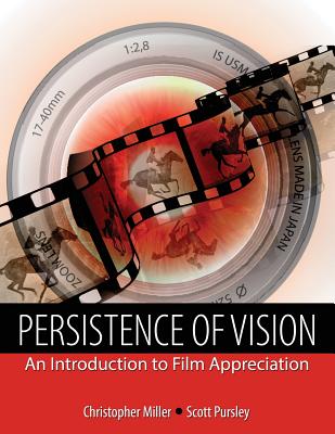 Persistence of Vision: An Introduction to Film Appreciation