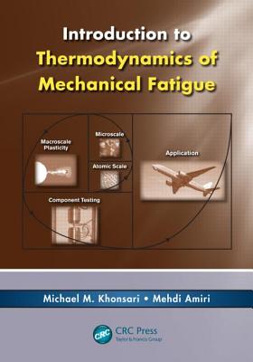 Introduction to Thermodynamics of Mechanical Fatigue