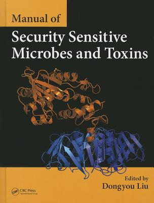 Manual of Security Sensitive Microbes and Toxins