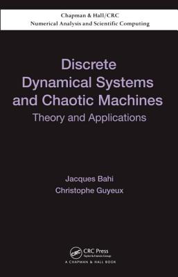 Discrete Dynamical Systems and Chaotic Machines