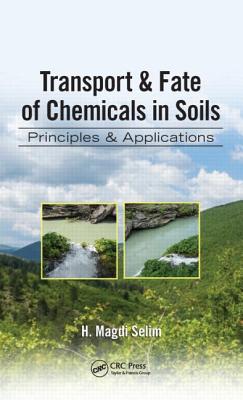 Transport & Fate of Chemicals in Soils