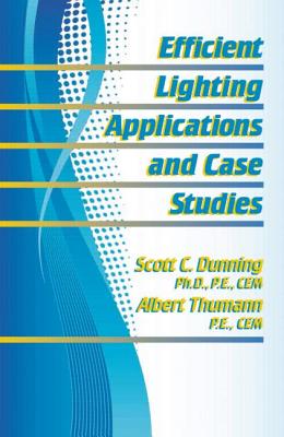 Efficient Lighting Applications and Case Studies