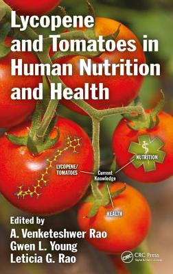 Lycopene and Tomatoes in Human Nutrition and Health