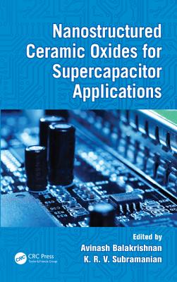 Nanostructured Ceramic Oxides for Supercapacitor Applications