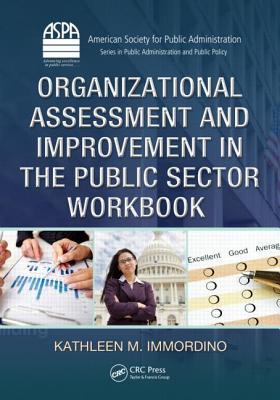 Organizational Assessment and Improvement in the Public Sector Workbook