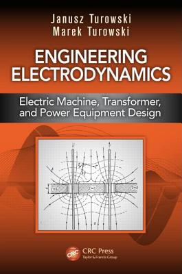 Engineering Electrodynamics