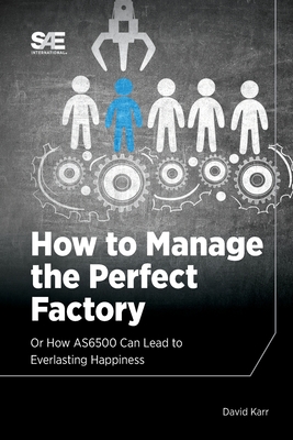 How to Manage the Perfect Factory