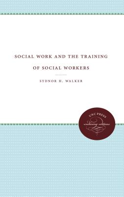 Social Work and the Training of Social Workers