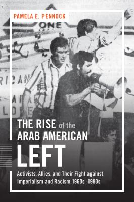 The Rise of the Arab American Left