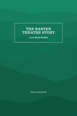 The Barter Theatre Story