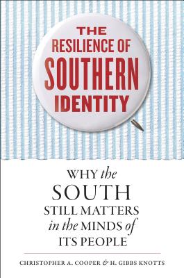 The Resilience of Southern Identity
