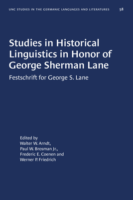 Studies in Historical Linguistics in Honor of George Sherman Lane