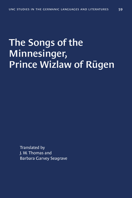 The Songs of the Minnesinger, Prince Wizlaw of Rugen