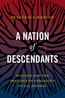 A Nation of Descendants