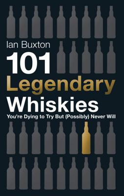 101 Legendary Whiskies You're Dying to Try But (Possibly) Never Will