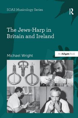 The Jews-Harp in Britain and Ireland