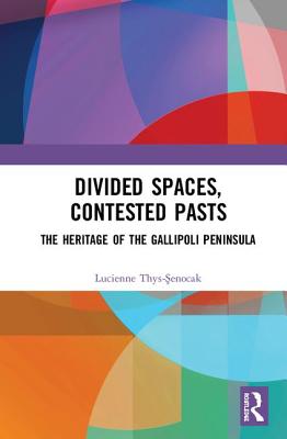 Divided Spaces, Contested Pasts