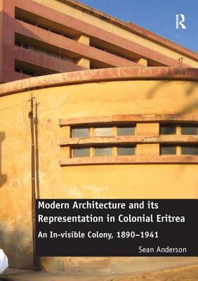 Modern Architecture and its Representation in Colonial Eritrea