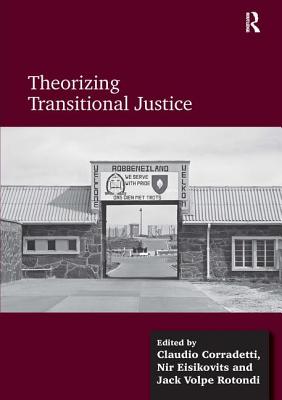 Theorizing Transitional Justice