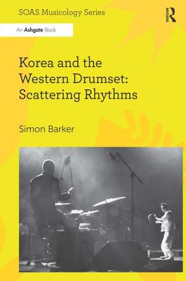 Korea and the Western Drumset: Scattering Rhythms