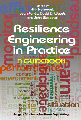 Resilience Engineering in Practice