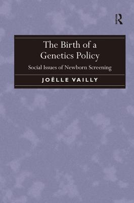 The Birth of a Genetics Policy