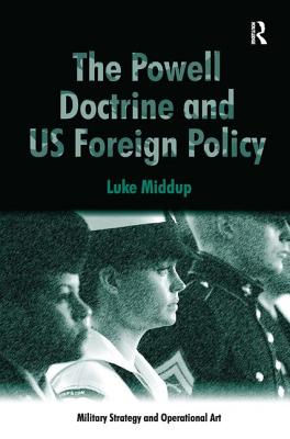 The Powell Doctrine and US Foreign Policy