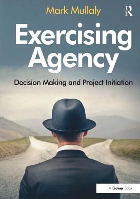 Exercising Agency