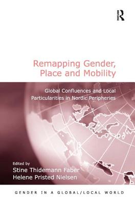 Remapping Gender, Place and Mobility